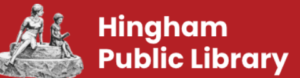 Hingham Public Library logo displays a grayscale statue of a woman and child reading on